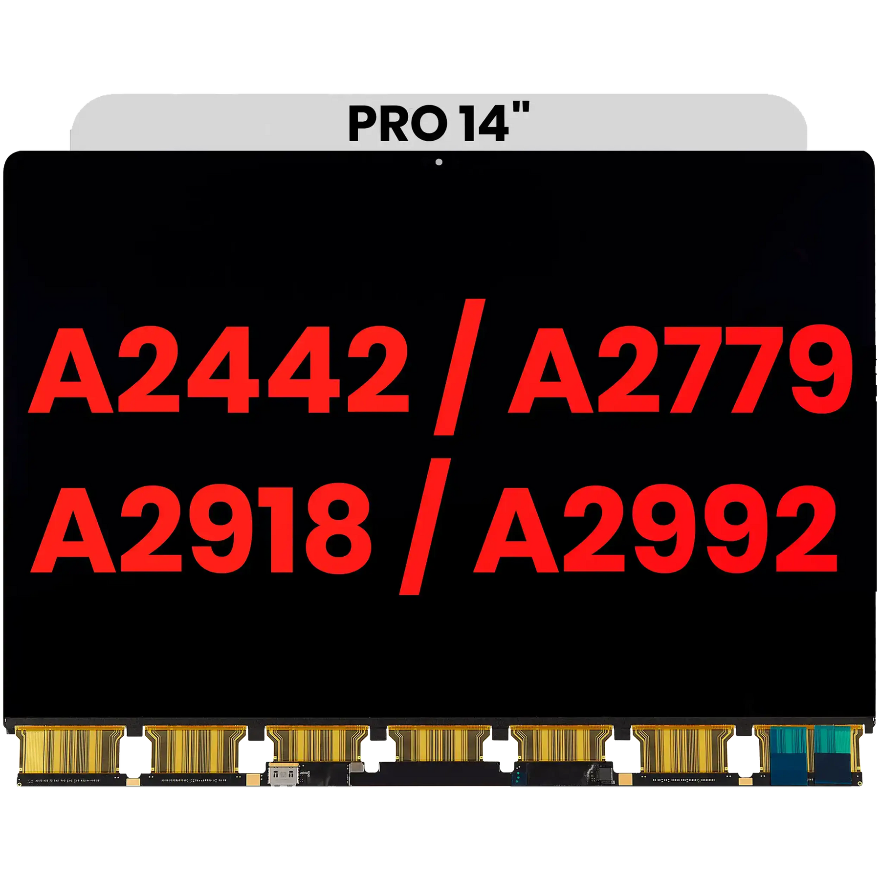 LCD Panel Only Compatible For MacBook Pro 14" (A2442 / A2779 / A2918 / A2992) (Compatible With All Years) (Aftermarket Plus)
