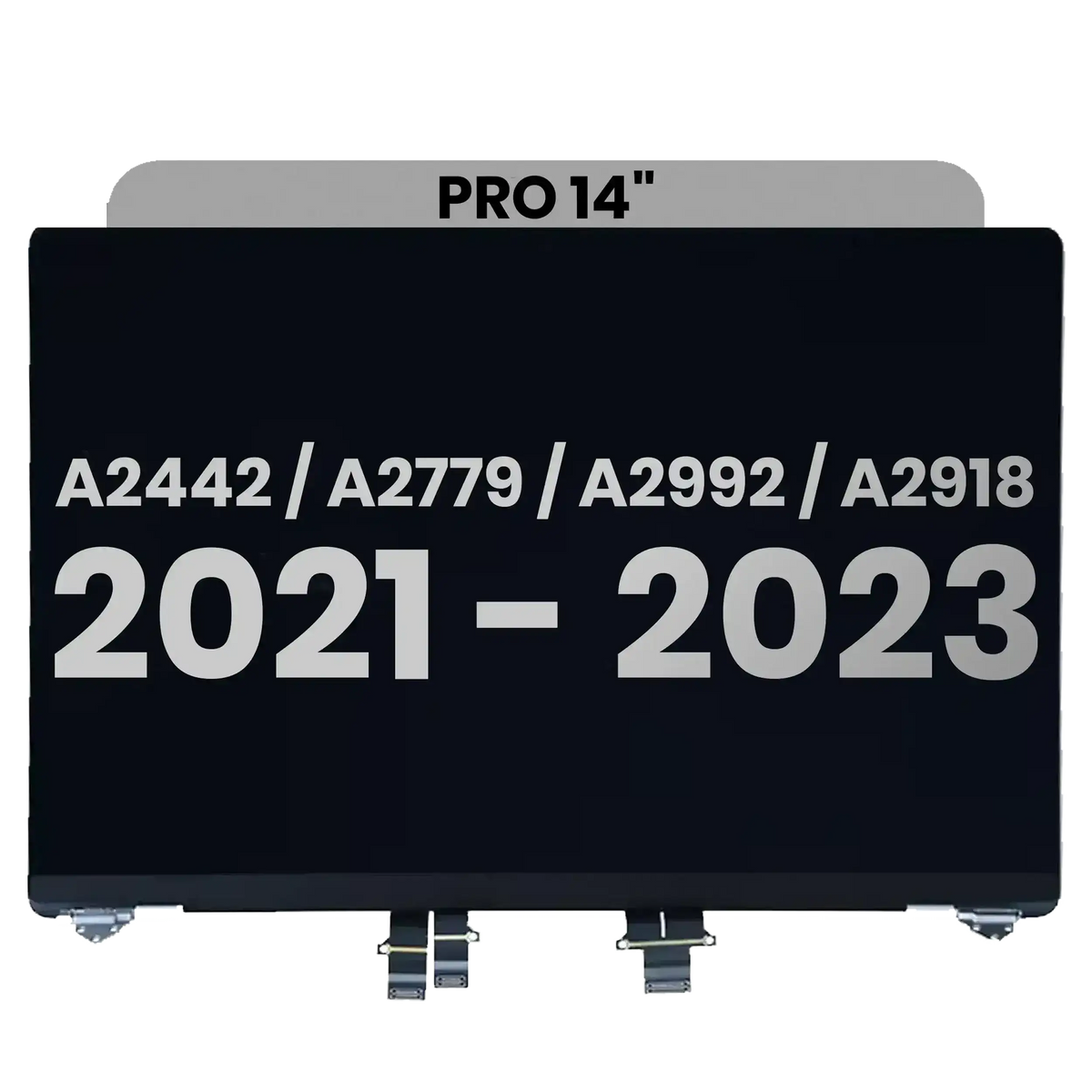 Complete LCD Display Assembly Compatible For MacBook Pro 14" (A2442 / Late 2021) / (A2779 / Late 2023 ) / (A2992 / Late 2023) / (A2918 / Late 2023) (Used OEM Pull: Grade B) (Space Gray)