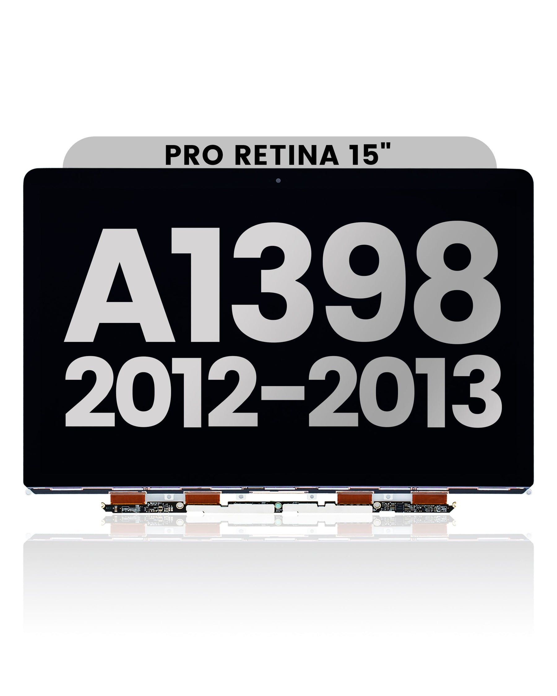 LCD Panel Only Compatible For MacBook Pro 15" Retina (A1398 / Mid 2012 / Early 2013 / Late 2013 / Mid 2014)